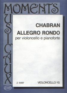 CHABRAN,FRANCESCO - ALLEGRO RONDO PER VIOLONCELLO E PIANOFORTE-MOMENTS MUSICAUX