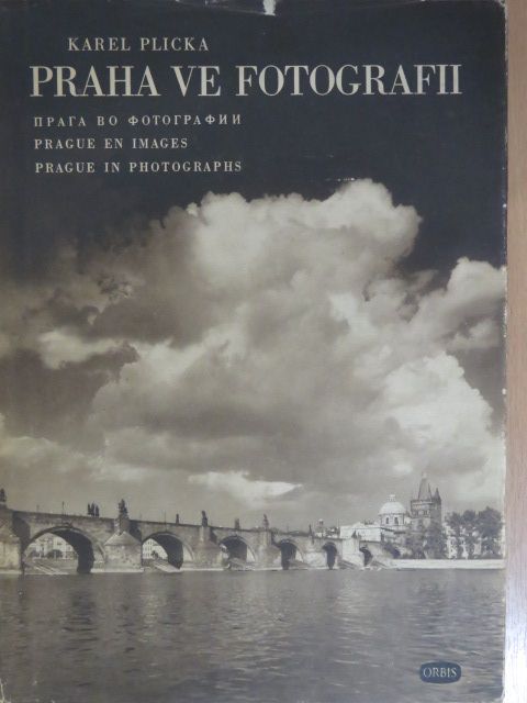 Karel Plicka - Praha ve fotografii/Prague en images/Prague in photographs [antikvár]