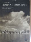Karel Plicka - Praha ve fotografii/Prague en images/Prague in photographs [antikvár]