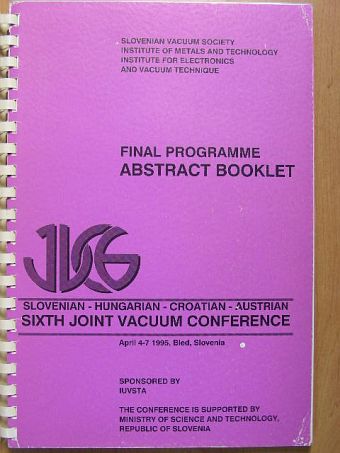 A. Shundararajan - Slovenian-Hungarian-Croatian-Austrian Sixth Joint Vacuum Conference [antikvár]