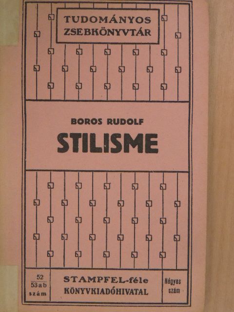 Boros Rudolf - Stilisme [antikvár]