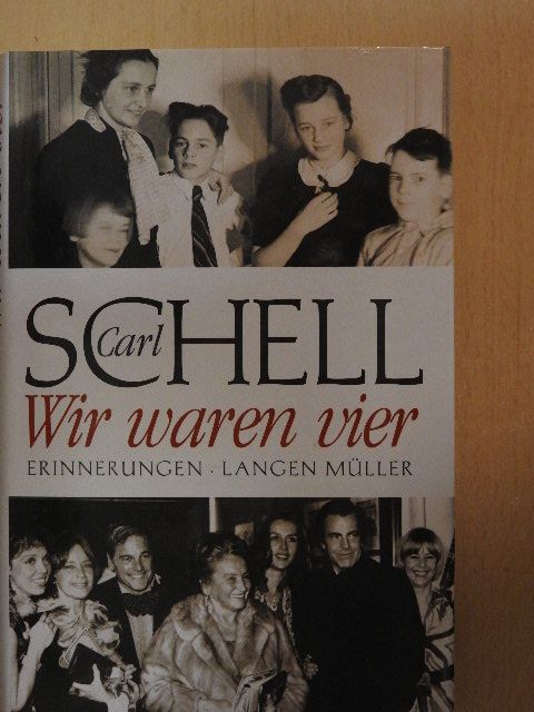 Carl Schell - Wir waren vier [antikvár]