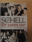 Carl Schell - Wir waren vier [antikvár]