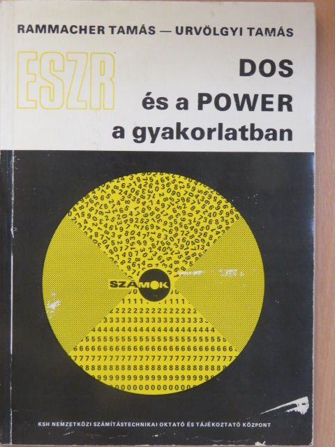 Rammacher Tamás - DOS és a POWER a gyakorlatban [antikvár]