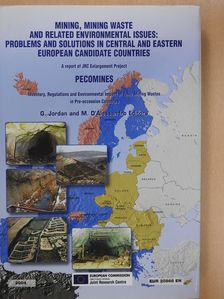 G. Jordan - Mining, mining waste and related environmental issues: problems and solutions in central and eastern European candidate countries (dedikált példány) [antikvár]