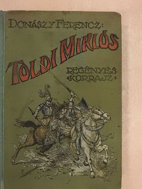 Donászy Ferencz - Toldi Miklós [antikvár]