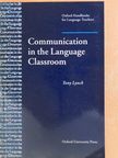 Tony Lynch - Communication in the Language Classroom [antikvár]