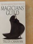 Trudi Canavan - The Magician's Guild [antikvár]