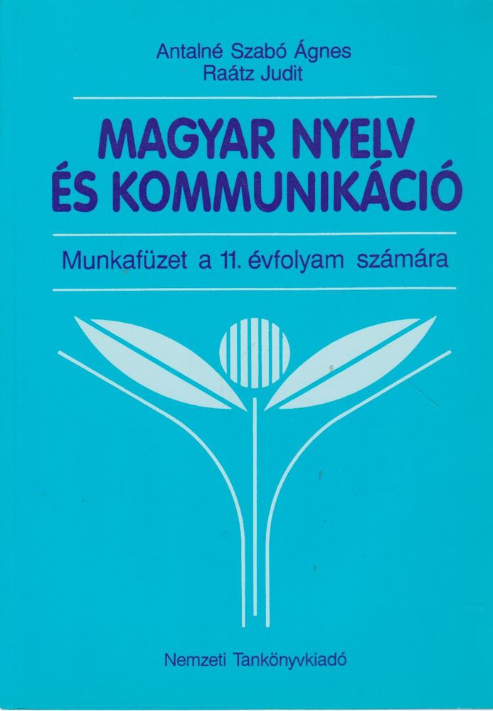 Magyar nyelv és kommunikáció [antikvár]