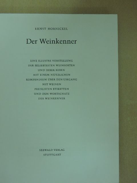 Ernst Hornickel - Der Weinkenner [antikvár]