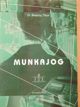 Munkajog [antikvár]