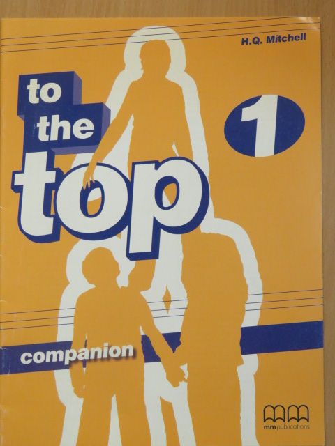 H. Q. Mitchell - To the Top 1. - Companion [antikvár]