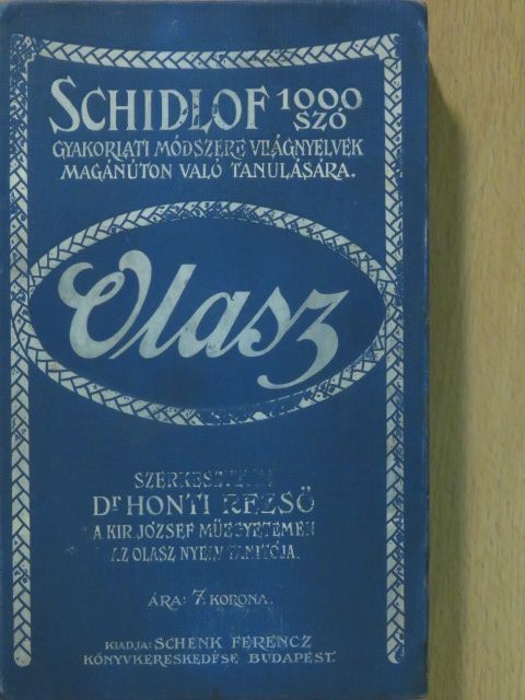 Dr. B. Schidlof - Schidlof gyakorlati módszere - Olasz 1-9. füzet [antikvár]