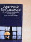 Peter Ammann - Altvertraute Weihnachtszeit [antikvár]