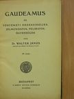 Dr. Walter János - Gaudeamus III. (töredék) [antikvár]