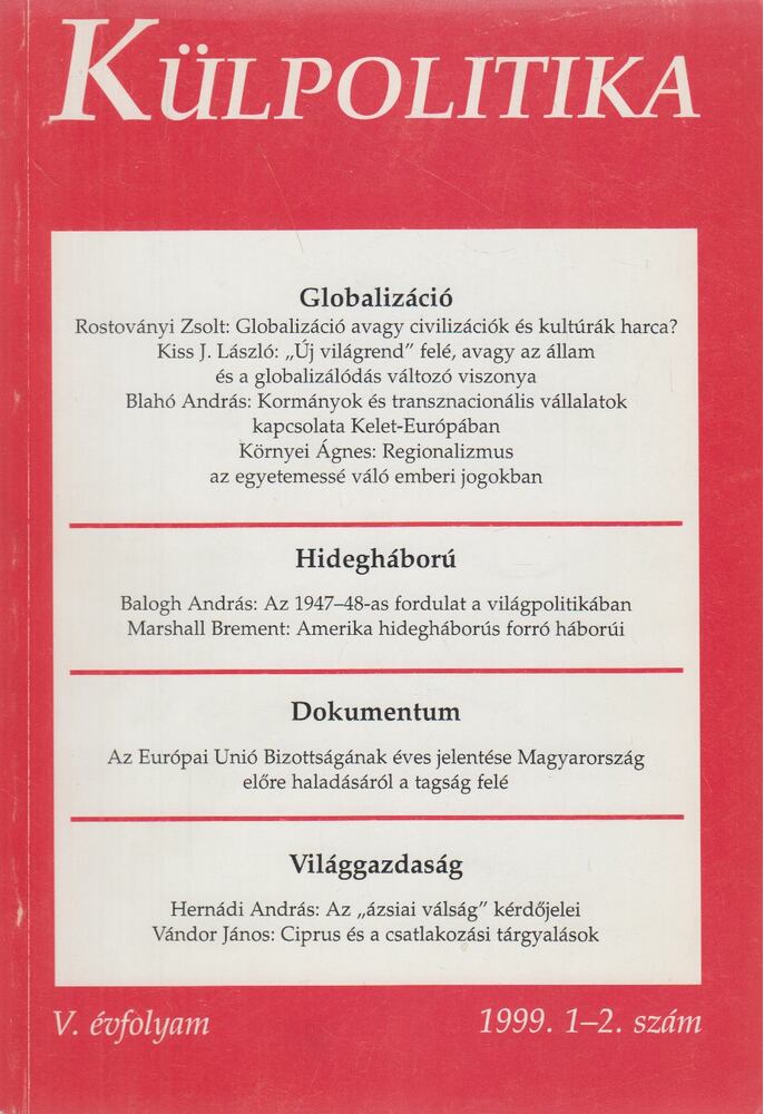 Papp Gábor (főszerk.) - Külpolitika 1999. 1-2. szám [antikvár]