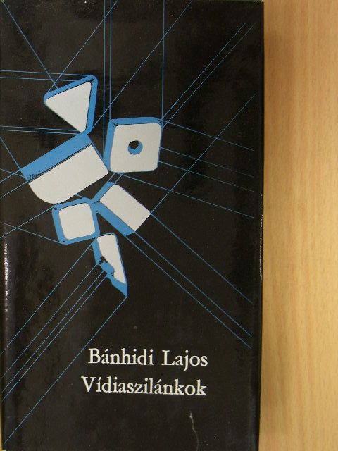 Bánhidi Lajos - Vídiaszilánkok [antikvár]