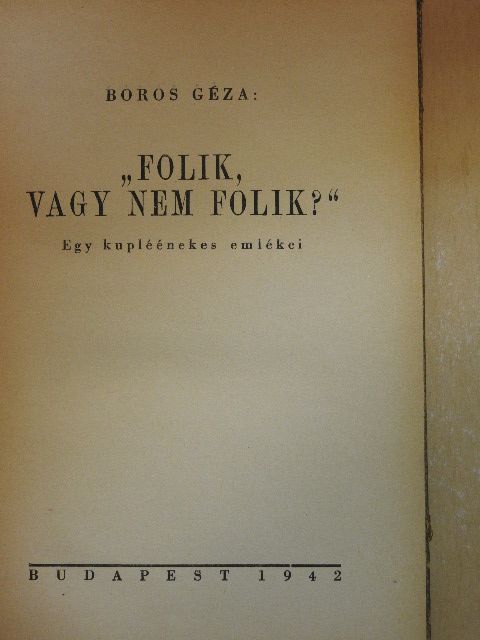 Boros Géza - "Folik, vagy nem folik?" [antikvár]