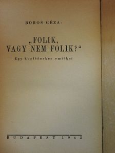 Boros Géza - "Folik, vagy nem folik?" [antikvár]