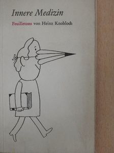Heinz Knobloch - Innere Medizin [antikvár]