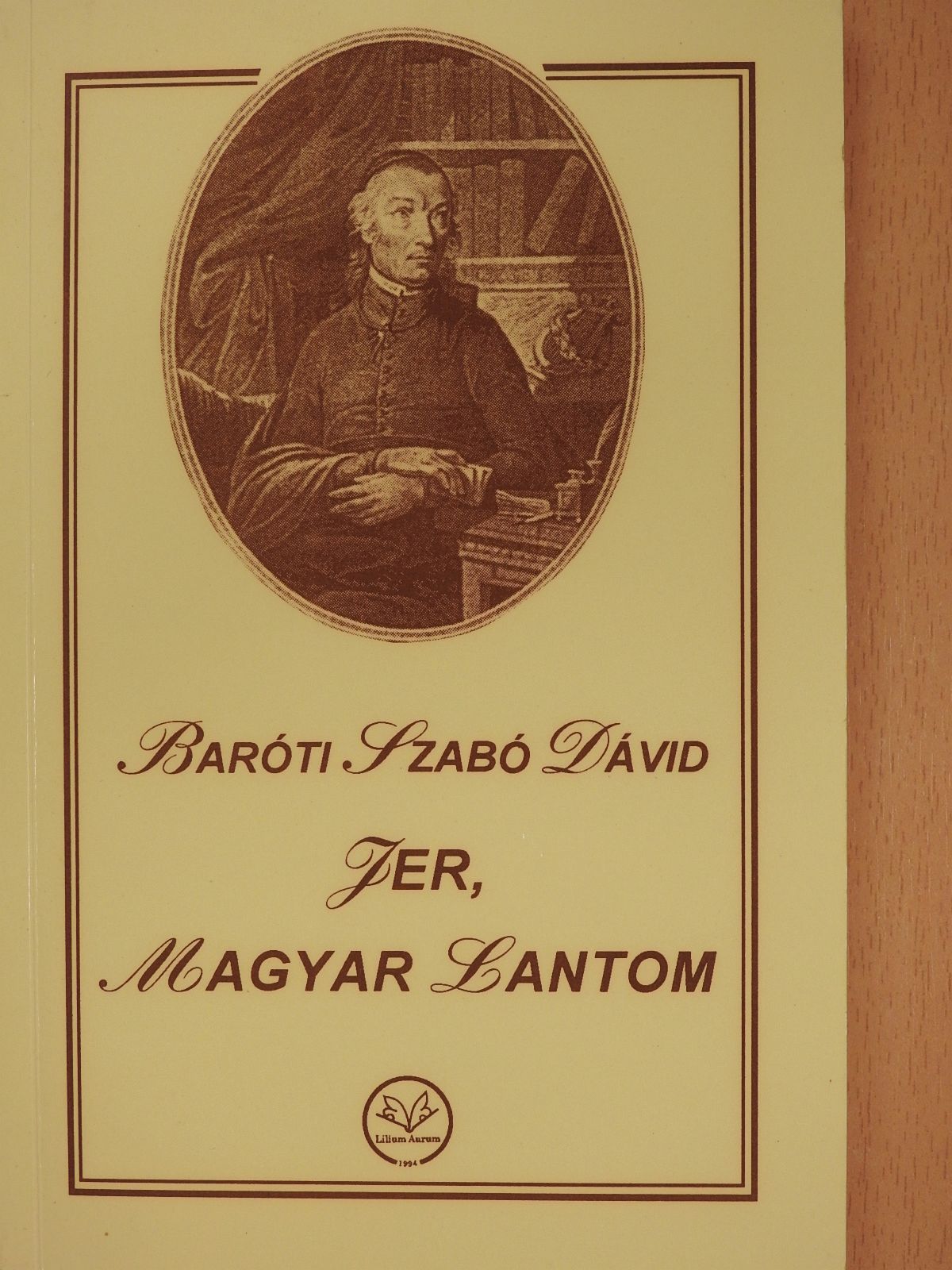 Baróti Szabó Dávid - Jer, magyar lantom (dedikált példány) [antikvár]