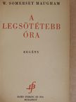 W. Somerset Maugham - A legsötétebb óra [antikvár]