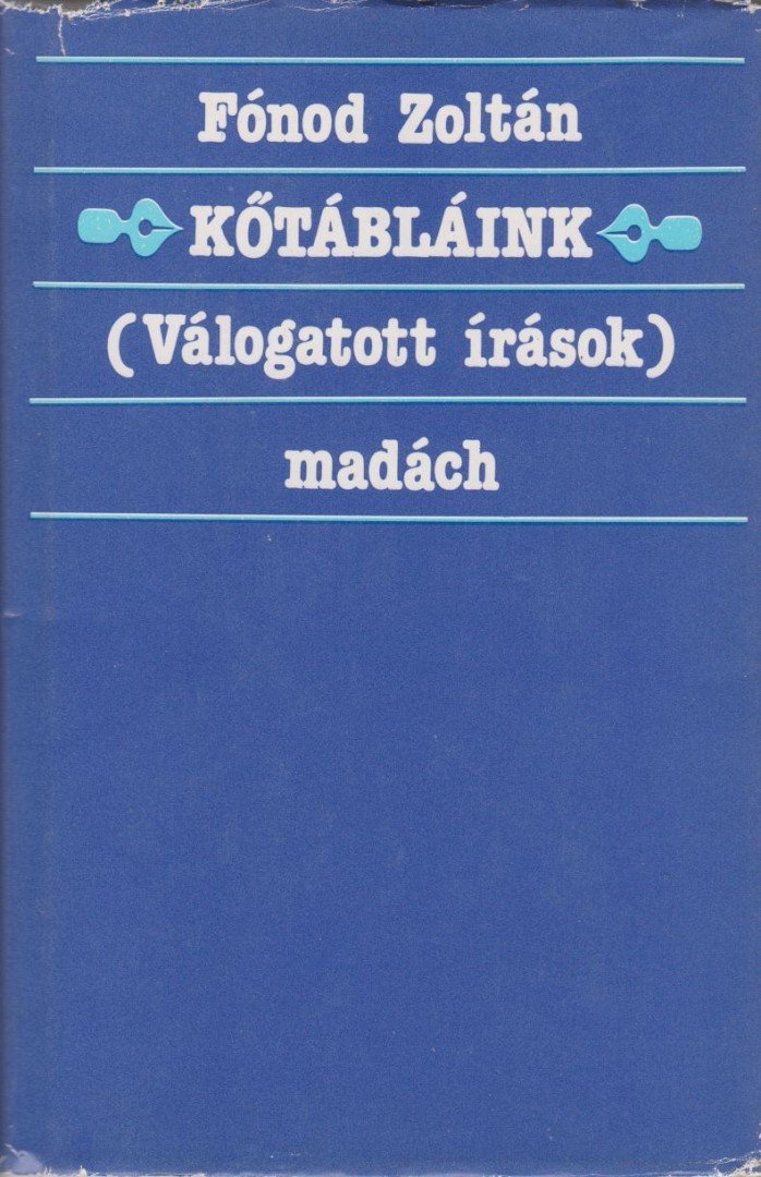 Fónod Zoltán - Kőtábláink [antikvár]