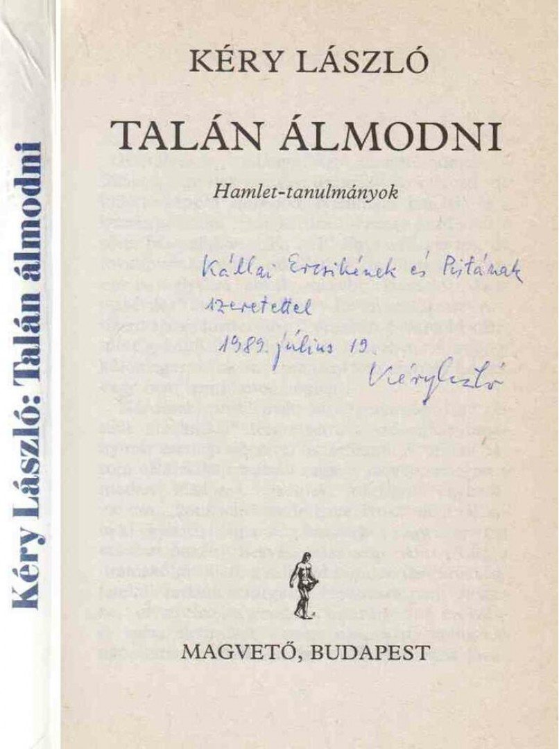 KÉRY LÁSZLÓ - Talán álmodni (dedikált) [antikvár]