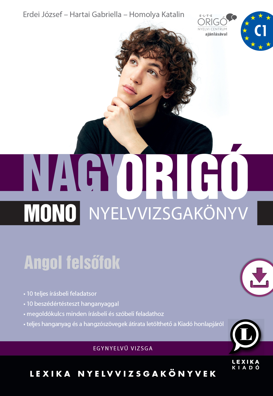 LX-0044-1   Erdei József, Hartai Gabriella, Homolya Katalin - Nagy Origó MONO nyelvvizsgakönyv