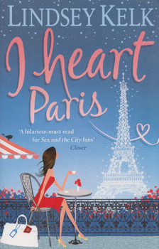 Lindsey Kelk - I Heart Paris (dedikált) [antikvár]