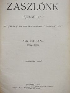 Ajtai Kálmán - Zászlónk 1925.-1926. (nem teljes évfolyam) (rossz állapotú) [antikvár]