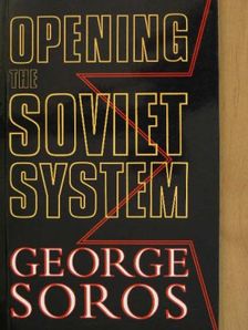 George Soros - Opening the Soviet System [antikvár]