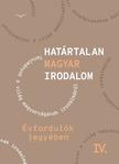 szerk. Pusztay János, Jánosi Zoltán - Határtalan magyar irodalom IV. Évfordulók jegyében