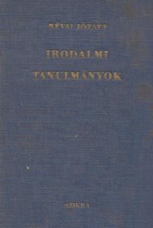 RÉVAI JÓZSEF - Irodalmi tanulmányok [antikvár]