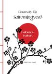 Barazsuly Eta - Sziromlegyező - Haibunok, haikuk
