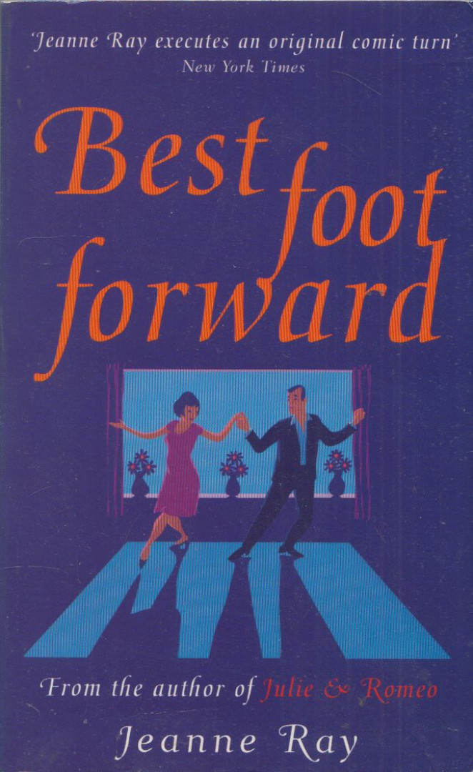 Jeanne Ray - Best Foot Forward [antikvár]