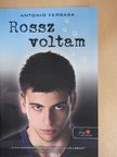 Antonio Ferrara - Rossz voltam [antikvár]