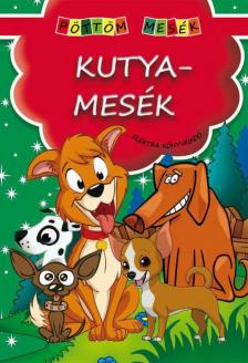 Kutyamesék [antikvár]
