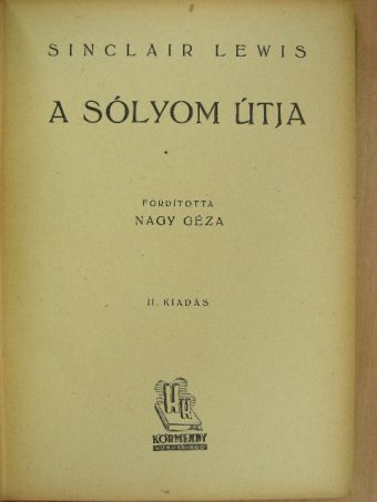 Sinclair Lewis - A sólyom útja [antikvár]
