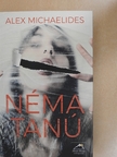 Alex Michaelides - Néma tanú [antikvár]