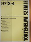 Csukovits Enikő - Történelmi Szemle 1997/3-4. [antikvár]