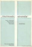 Antal Imre - ''Tisztesség adassék'' [antikvár]