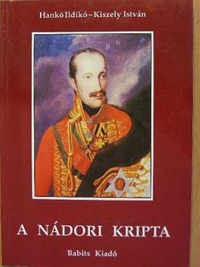Hankó Ildikó - A nádori kripta [antikvár]