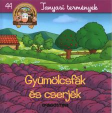Bernadette Costa-Prades - Gyümölcsfák és cserjék [antikvár]