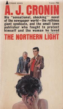 A. J. Cronin - The Northern Light [antikvár]