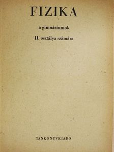 Dr. Makai Lajos - Fizika II. [antikvár]