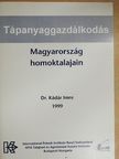Dr. Kádár Imre - Tápanyaggazdálkodás Magyarország homoktalajain [antikvár]