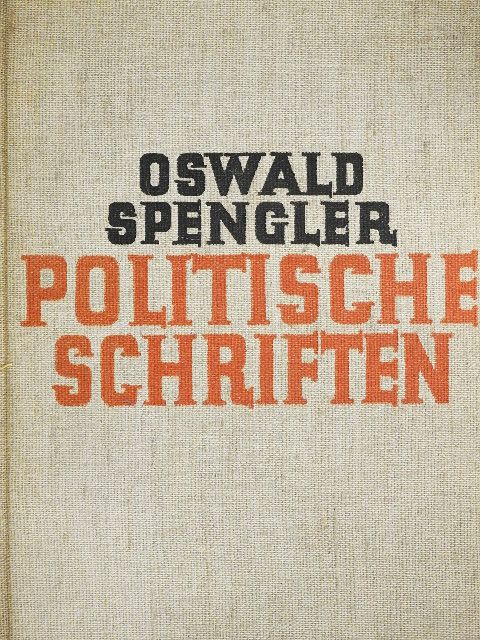 Oswald Spengler - Politische Schriften [antikvár]