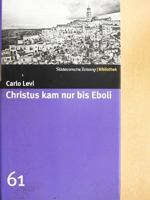Carlo Levi - Christus kam nur bis Eboli [antikvár]