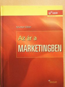 Rekettye Gábor - Az ár a marketingben [antikvár]